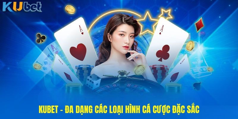 Kubet11 – Nhà cái cá cược bóng đá uy tín, kèo thơm mỗi ngày!