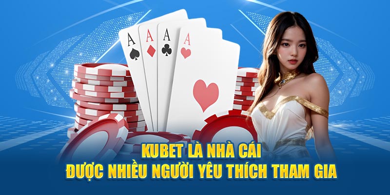 Giới thiệu về Kubet11.net: Nhà cái uy tín hàng đầu Việt Nam